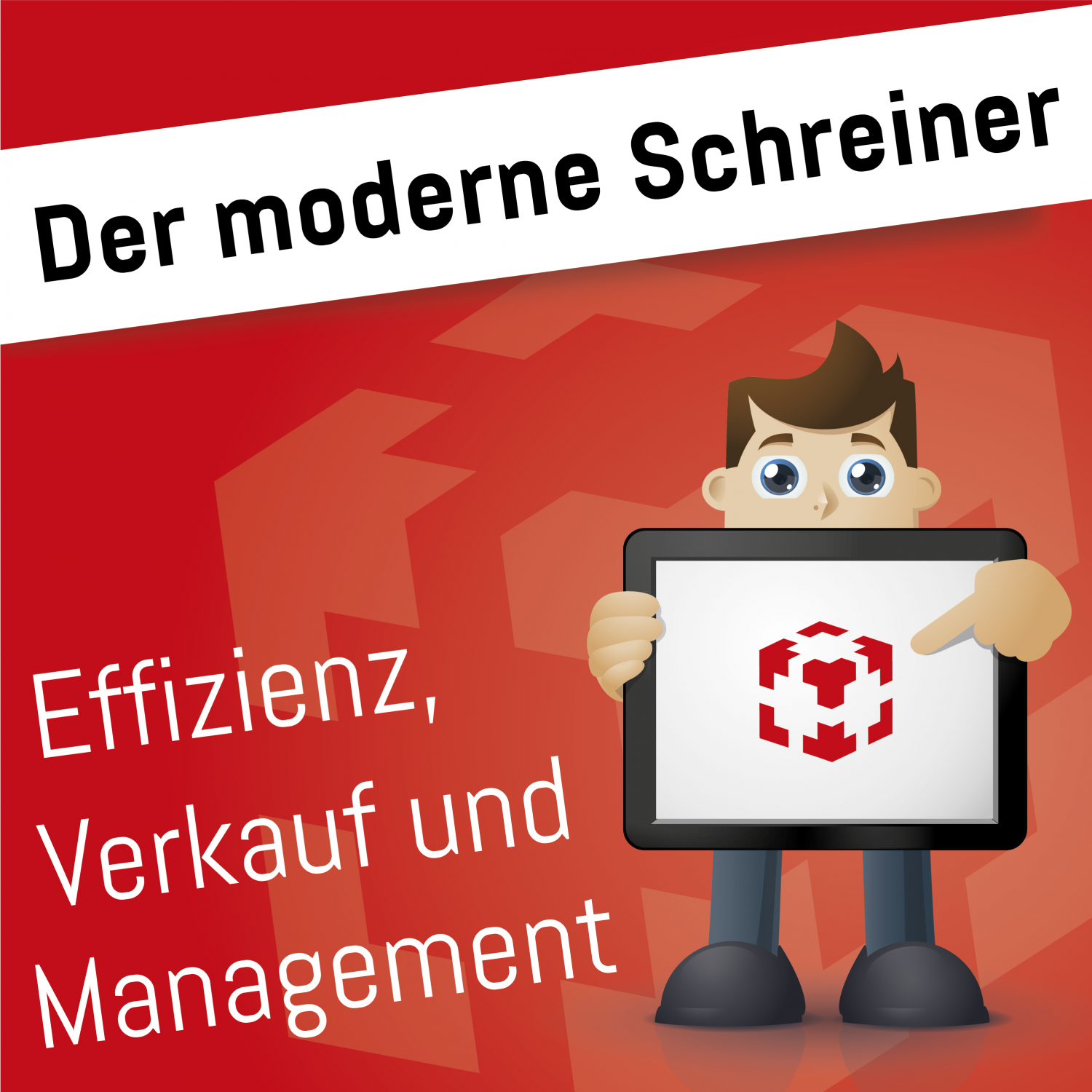 Der moderne Schreiner